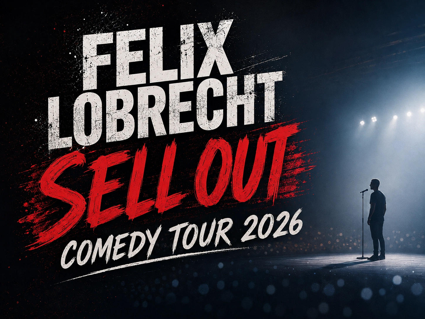 Felix Lobrecht Tour 2026: SELL OUT live auf großer Comedy-Tour