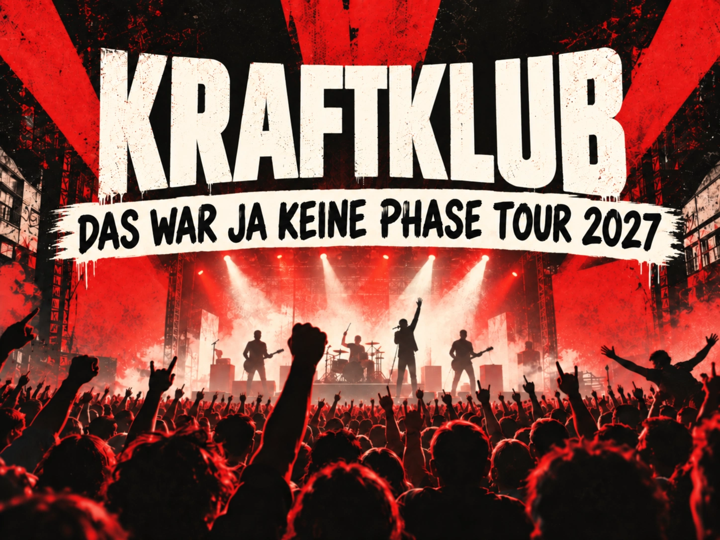 Kraftklub Tour 2027 Tickets: Das war ja keine Phase Tour 2027