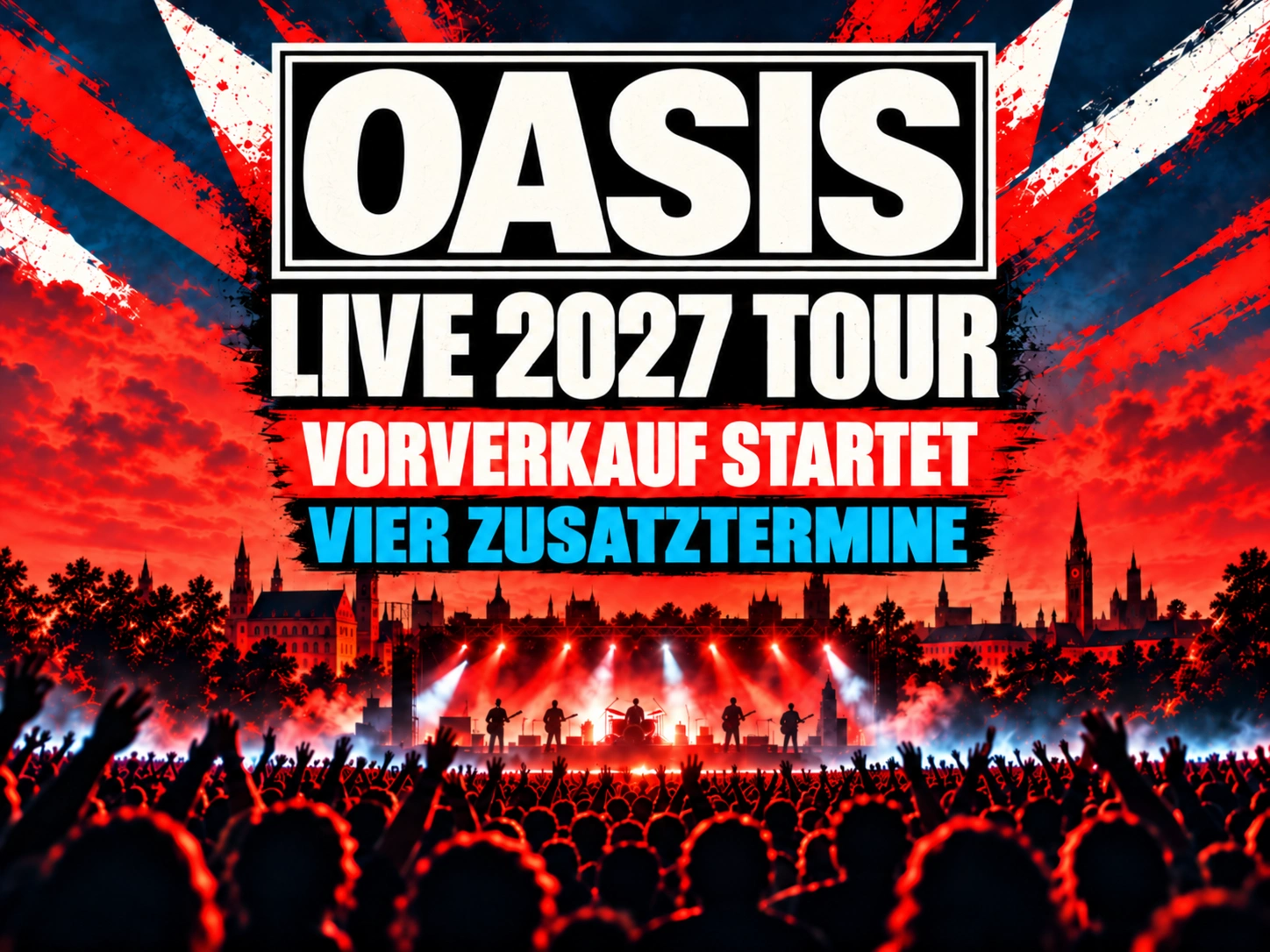 Oasis Vorverkauf startet: Vier Zusatztermine angekündigt – München bekommt dritte Allianz-Arena-Show